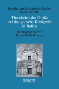 cover of the book Theoderich der Große und das gotische Königreich in Italien