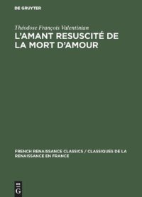 cover of the book L’amant resuscité de la mort d’amour: En 5 livres