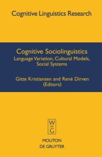 cover of the book Cognitive Sociolinguistics: Language Variation, Cultural Models, Social Systems