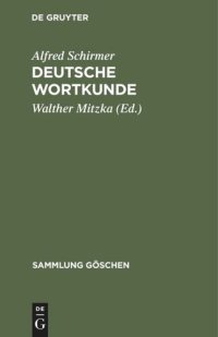 cover of the book Deutsche Wortkunde: Kulturgeschichte des deutschen Wortschatzes