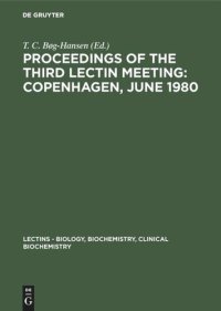 cover of the book Lectins: Vol. 1 Proceedings of the Third Lectin Meeting: Copenhagen, June 1980