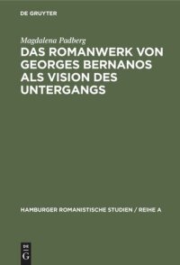 cover of the book Das Romanwerk von Georges Bernanos als Vision des Untergangs