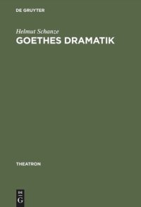 cover of the book Goethes Dramatik: Theater der Erinnerung