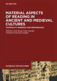 cover of the book Material Aspects of Reading in Ancient and Medieval Cultures: Materiality, Presence and Performance