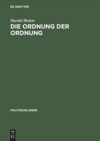 cover of the book Die Ordnung der Ordnung: Das politische Philosophieren von Leo Strauss