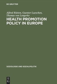 cover of the book Health Promotion Policy in Europe: Rationality, Impact, and Evaluation