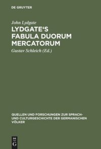 cover of the book Lydgate's Fabula duorum mercatorum: Aus dem Nachlasse des Herrn Prof. Dr. J. Zupitza. Nach sämtlichen Handschriften