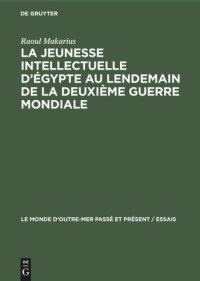 cover of the book La jeunesse intellectuelle d’Égypte au lendemain de la deuxième guerre mondiale