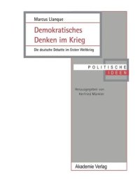 cover of the book Demokratisches Denken im Krieg: Die deutsche Debatte im Ersten Weltkrieg