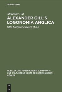 cover of the book Alexander Gill's Logonomia Anglica