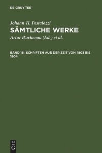 cover of the book Sämtliche Werke. Kritische Ausgabe: Band 16 Schriften aus der Zeit von 1803 bis 1804