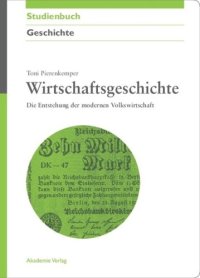 cover of the book Wirtschaftsgeschichte: Die Entstehung der modernen Volkswirtschaft