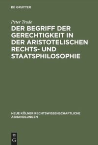 cover of the book Der Begriff der Gerechtigkeit in der aristotelischen Rechts- und Staatsphilosophie