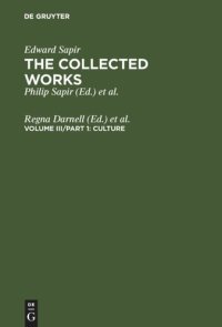 cover of the book The Collected Works of Edward Sapir: Volume III Culture