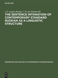 cover of the book The sentence intonation of contemporary standard Russian as a linguistic structure