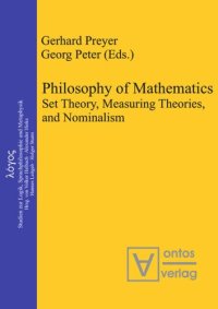 cover of the book Philosophy of Mathematics: Set Theory, Measuring Theories, and Nominalism