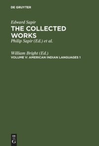 cover of the book The Collected Works of Edward Sapir: Volume V American Indian Languages 1