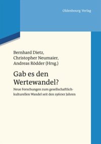 cover of the book Gab es den Wertewandel?: Neue Forschungen zum gesellschaftlich-kulturellen Wandel seit den 1960er Jahren