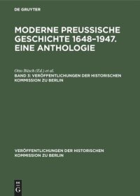 cover of the book Moderne preußische Geschichte 1648–1947. Eine Anthologie: Band 3