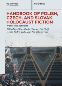 cover of the book Handbook of Polish, Czech, and Slovak Holocaust Fiction: Works and Contexts