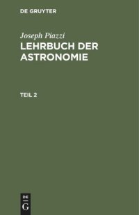 cover of the book Lehrbuch der Astronomie: Teil 2