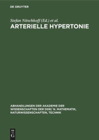 cover of the book Arterielle Hypertonie: 3. Deutsch.-Sowjet. Symposium vom 22.–25. Jan. 1980 in Berlin