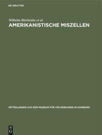 cover of the book Amerikanistische Miszellen: Festband Franz Termer in Freundschaft und Verehrung gewidmet von Freunden, Kollegen und Schülern zur Vollendung des 65. Lebensjahres am 5. Juli 1959