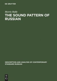 cover of the book The Sound Pattern of Russian: A Linguistic and Acoustical Investigation