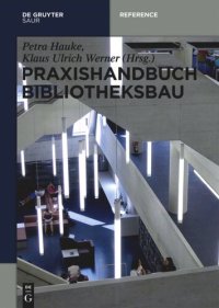 cover of the book Praxishandbuch Bibliotheksbau: Planung – Gestaltung – Betrieb