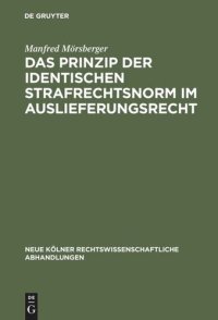 cover of the book Das Prinzip der identischen Strafrechtsnorm im Auslieferungsrecht