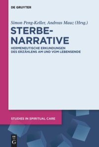 cover of the book Sterbenarrative: Hermeneutische Erkundungen des Erzählens am und vom Lebensende