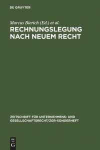 cover of the book Rechnungslegung nach neuem Recht: Grachter Symposion zur Rechnungslegung nach der 4. EG-Richtlinie und Jahrestagung 1979 der Schmalenbach-Gesellschaft - Deutsche Gesellschaft  für Betriebswirtschaft zu den Auswirkungen der 4. und 7. EG-Richtlinie