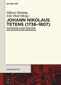 cover of the book Johann Nikolaus Tetens (1736–1807): Philosophie in der Tradition des europäischen Empirismus