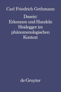 cover of the book Dasein : Erkennen und Handeln: Heidegger im phänomenologischen Kontext