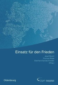 cover of the book Jahrbuch internationale Politik. Band 28 Einsatz für den Frieden: Sicherheit und Entwicklung in Räumen begrenzter Staatlichkeit