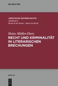 cover of the book Recht und Kriminalität in literarischen Brechungen