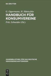 cover of the book Handbuch für Konsumvereine: Praktische Anweisung zu deren Einrichtung und Gründung