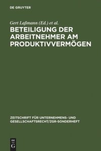 cover of the book Beteiligung der Arbeitnehmer am Produktivvermögen: Grachter Symposion vom 8. und 9. März 1984