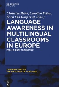 cover of the book Language Awareness in Multilingual Classrooms in Europe: From Theory to Practice