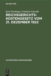 cover of the book Reichsgerichtskostengesetz vom 21. Dezember 1922