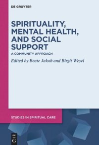 cover of the book Spirituality, Mental Health, and Social Support: A Community Approach