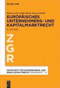 cover of the book Europäisches Unternehmens- und Kapitalmarktrecht: Grundlagen, Stand und Entwicklung nebst Texten und Materialien