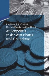 cover of the book Jahrbuch internationale Politik: Band 29 Außenpolitik in der Wirtschafts- und Finanzkrise