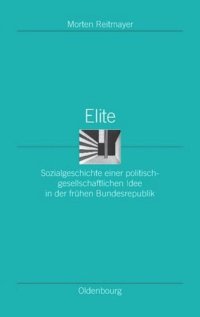 cover of the book Elite: Sozialgeschichte einer politisch-gesellschaftlichen Idee in der frühen Bundesrepublik