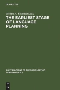 cover of the book The Earliest Stage of Language Planning: "The First Congress" Phenomenon