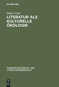 cover of the book Literatur als kulturelle Ökologie: Zur kulturellen Funktion imaginativer Texte an Beispielen des amerikanischen Romans