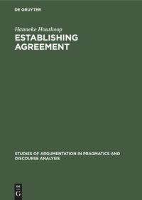 cover of the book Establishing agreement: An analysis of proposal-acceptance sequences