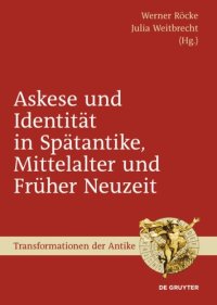 cover of the book Askese und Identität in Spätantike, Mittelalter und Früher Neuzeit