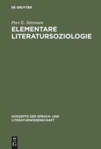 cover of the book Elementare Literatursoziologie: Ein Essay über literatursoziologische Grundprobleme