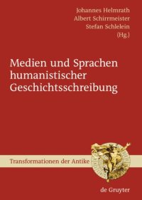 cover of the book Medien und Sprachen humanistischer Geschichtsschreibung